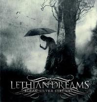 Lethian Dreams - Bleak Silver Streams